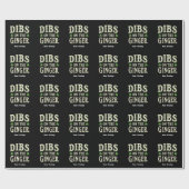 Grappige St. Patrick's Day "Dibs on the Ginger" Cadeaupapier (Vlak)