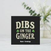 Grappige St. Patrick's Day "Dibs on the Ginger" Kaart (Staand voorkant)