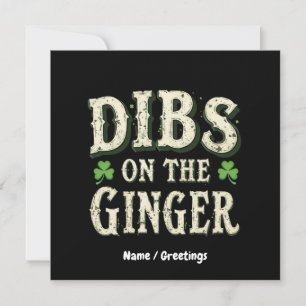 Grappige St. Patrick's Day "Dibs on the Ginger" Kaart
