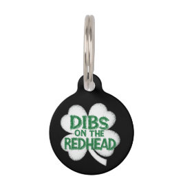 Grappige St. Patrick's Day "Dibs op de roodharige" Huisdierpenning