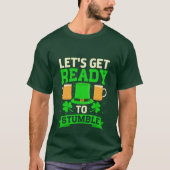 Grappige St. Patrick's Day drinkwoordkunst T-shirt (Voorkant)