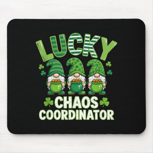 Grappige St. Patrick's Day gelukschaoscoördinator  Muismat (Voorkant)
