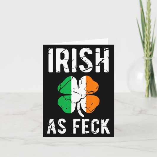 Grappige St. Patrick's Day Iers Als Feck - Iers Af Kaart (Voorkant)