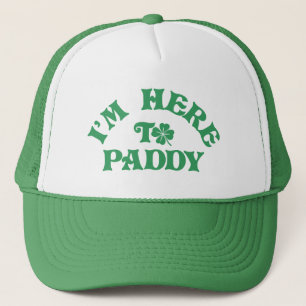Grappige St Patricks Day Ik ben hier om Paddy Grou Trucker Pet