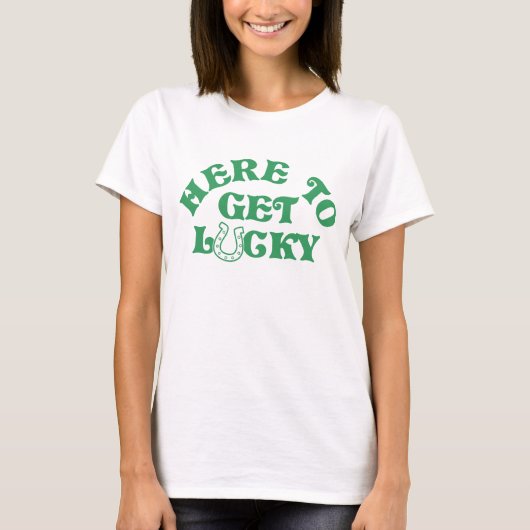 Grappige St Patricks Day Krijg je Ierse op groep T-shirt (Voorkant)