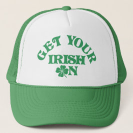Grappige St Patricks Day Krijg je Ierse op groep Trucker Pet