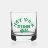 Grappige St Patricks Day Krijg je Ierse op groep Whisky Glas (Achterkant)