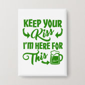 Grappige St. Patrick's Day Kus Button (Voorkant)