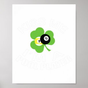 Grappige St. Patrick's Day Kus me in een poolspele Poster