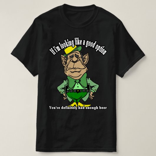Grappige St. Patrick's Day Leprechaun T-shirt (Design voorkant)