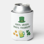 Grappige St. Patrick's Day tekst, dorstige Ier Blikjeskoeler (Blikje Voorkant)