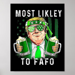 Grappige St Patrick's Day waarschijnlijk voor Trum Poster