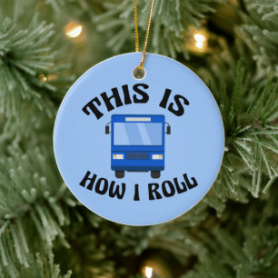 Grappige stadsbuschauffeur Dit is hoe ik Kerstmis Keramisch Ornament