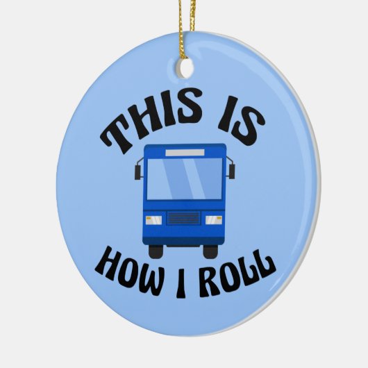 Grappige stadsbuschauffeur Dit is hoe ik Kerstmis  Keramisch Ornament (Links)