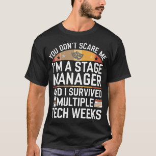 Grappige Stage Manager Tech Weken Theater Manager T-shirt