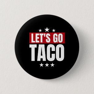 Grappige statistieken Taco Let's Go Taco Ronde Button 5,7 Cm