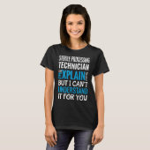 Grappige Steriele Verwerkingstechnicus Gift Apprec T-shirt (Voorkant volledig)