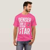 Grappige sterrenkunde grap t-shirt (Voorkant volledig)
