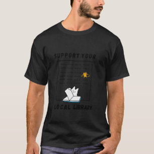 Grappige steun uw lokale bibliotheek boeklezers ka t-shirt