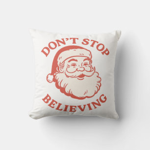Grappige "Stop Niet Met Geloven" Retro Kerstman Ke Kussen
