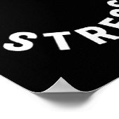 Grappige Stress Is Mijn Medaille T-shirt - Humoris Poster (Hoek)