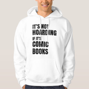 Grappige stripboekverzamelaar - Het is geen verzam Hoodie