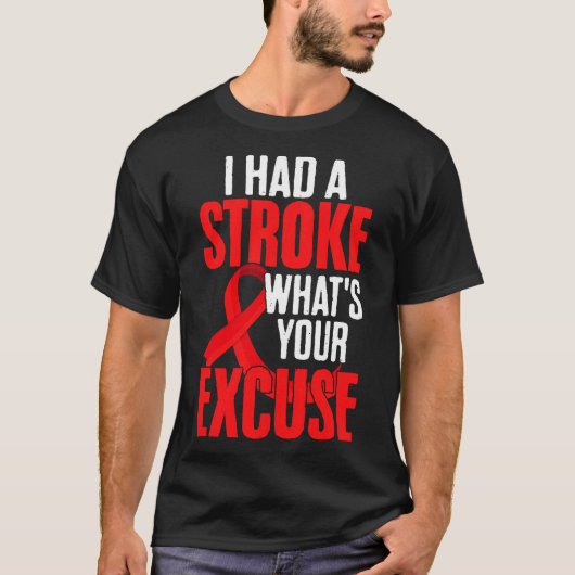 Grappige Stroke Survivor Ribbon Ik had Stroke Wat  T-shirt (Voorkant)