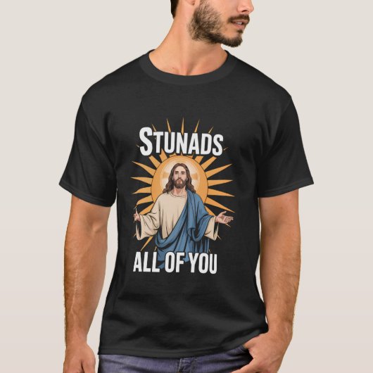 Grappige Stunads Meme Design met Classic Pose T-shirt (Voorkant)