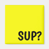 Grappige SUP Welkom Cruise Deurmarker Fluorescent Magneet (Voorkant)