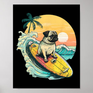 Grappige Surfende Pug Op Strand Huisdierliefhebber Poster