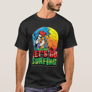 Grappige Surfer Haan Surfen Zomer Oceaan Golven T-shirt