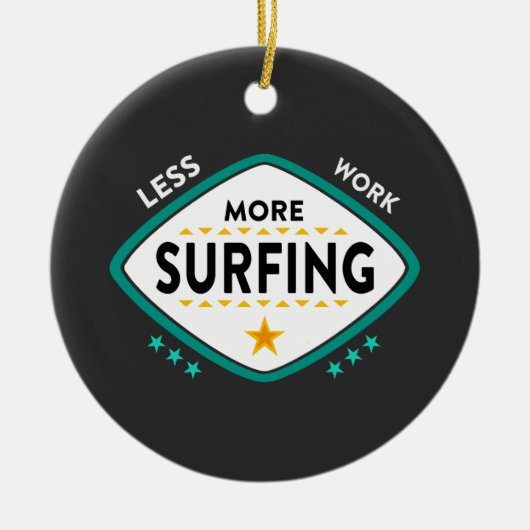 Grappige surfquote keramisch ornament (Voorkant)