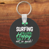 Grappige surfquote sleutelhanger (Voorkant)