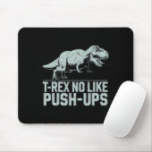 Grappige T-rex Houdt Niet Van Push-ups Dinosaurus Muismat (Met muis)