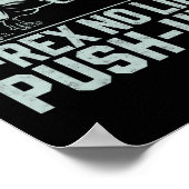 Grappige T-rex niet zoals push-ups dinosaurus work Poster (Hoek)