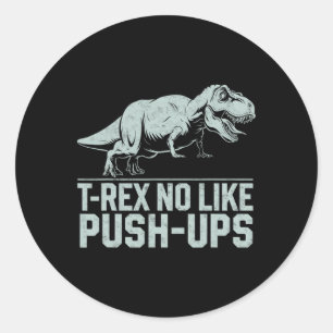 Grappige T-rex niet zoals push-ups dinosaurus work Ronde Sticker