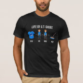 Grappige T-shirt Levenscyclus Humor (Voorkant)