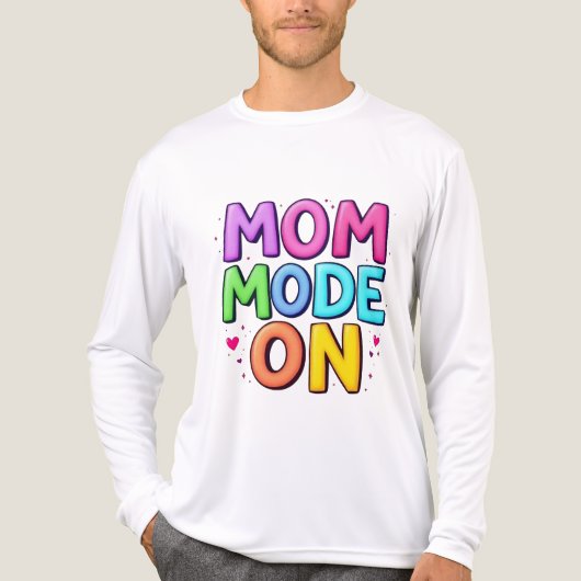 Grappige T-shirt met 'Mom Mode Aan' (Voorkant volledig)