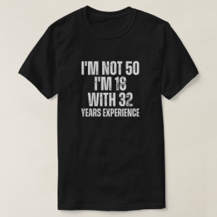 Grappige T-shirt voor 50e verjaardag