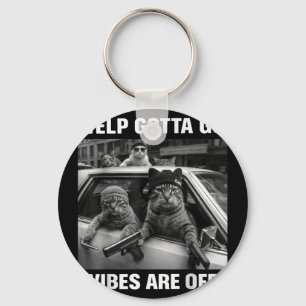 Grappige tabby kat welp moet gaan sarcastisch geze sleutelhanger