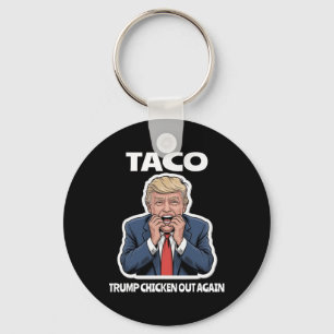 Grappige Taco Bang Trump Geeft Altijd Op  Sleutelhanger