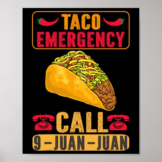 Grappige Taco Emergency Cinco de Mayo Mannen Vrouw Poster (Voorkant)