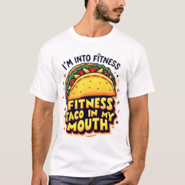 Grappige Taco Fitness Pun - Fitness Taco in mijn m T-shirt
