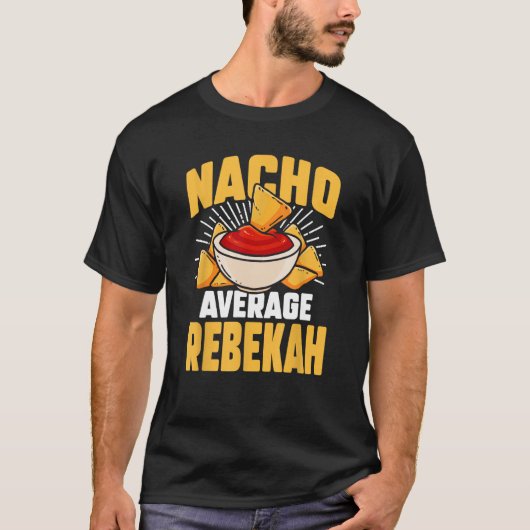 Grappige Taco Gepersonaliseerde Naam Nacho Gemidde T-shirt (Voorkant)