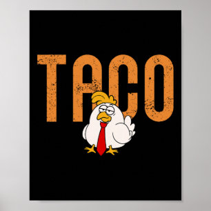 Grappige Taco Handel Kip Taco Trump Altijd Kip Poster