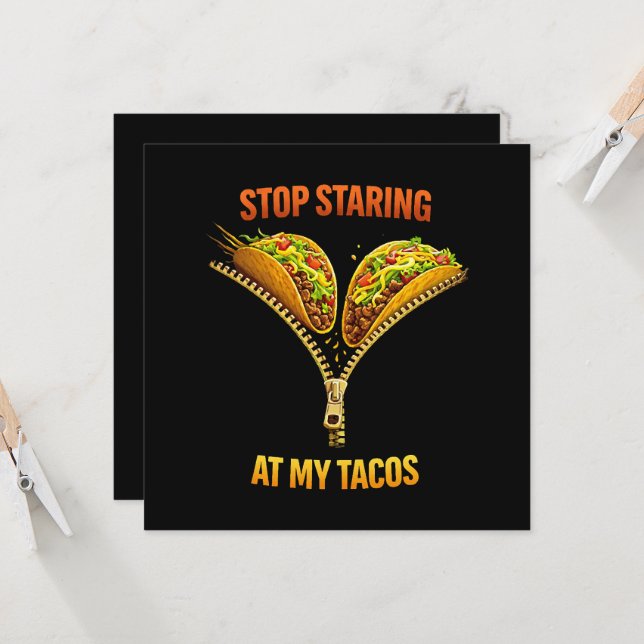 Grappige taco liefhebber stop met staren (Voorkant / Achterkant in situ)