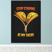Grappige taco liefhebber stop met staren canvas afdruk (Insitu (Houten vloer))