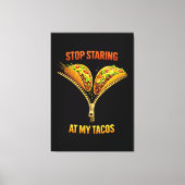 Grappige taco liefhebber stop met staren canvas afdruk (Voorkant)
