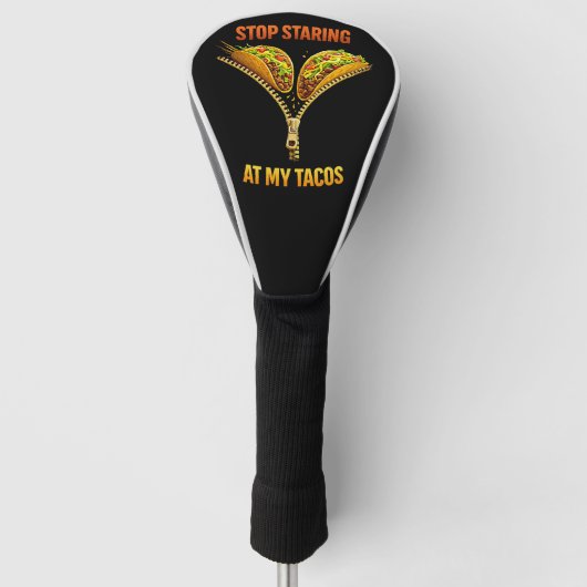 Grappige taco liefhebber stop met staren golfheadcover (Voorkant)
