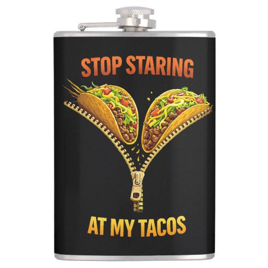 Grappige taco liefhebber stop met staren heupfles (Voorkant)